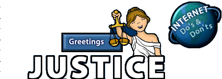 collage of icons containing lady justice and links to the greetings and internet do's and don'ts sites